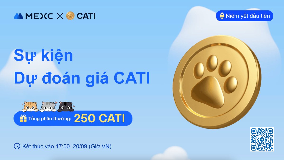 🇻🇳 MEXC Việt Nam (@mexcvietnam) on Twitter photo 🔥 #Minigame X độc quyền: Thử tài đoán giá - $CATI
⏰Thời gian sự kiện: 14:00, ngày 19/09/2024 - 17:00, ngày 20/09/2024
B1: Theo dõi X <a href="/MEXCVietnam/">🇻🇳 MEXC Việt Nam</a>
B2: Dự đoán và comment giá cao nhất của $CATI ngày niêm yết 20/09/2024
B3: Retweet bài post với hashtag 🔥 #Minigame X độc quyền: Thử tài đoán giá - $CATI
⏰Thời gian sự kiện: 14:00, ngày 19/09/2024 - 17:00, ngày 20/09/2024
B1: Theo dõi X <a href="/MEXCVietnam/">🇻🇳 MEXC Việt Nam</a>
B2: Dự đoán và comment giá cao nhất của $CATI ngày niêm yết 20/09/2024
B3: Retweet bài post với hashtag