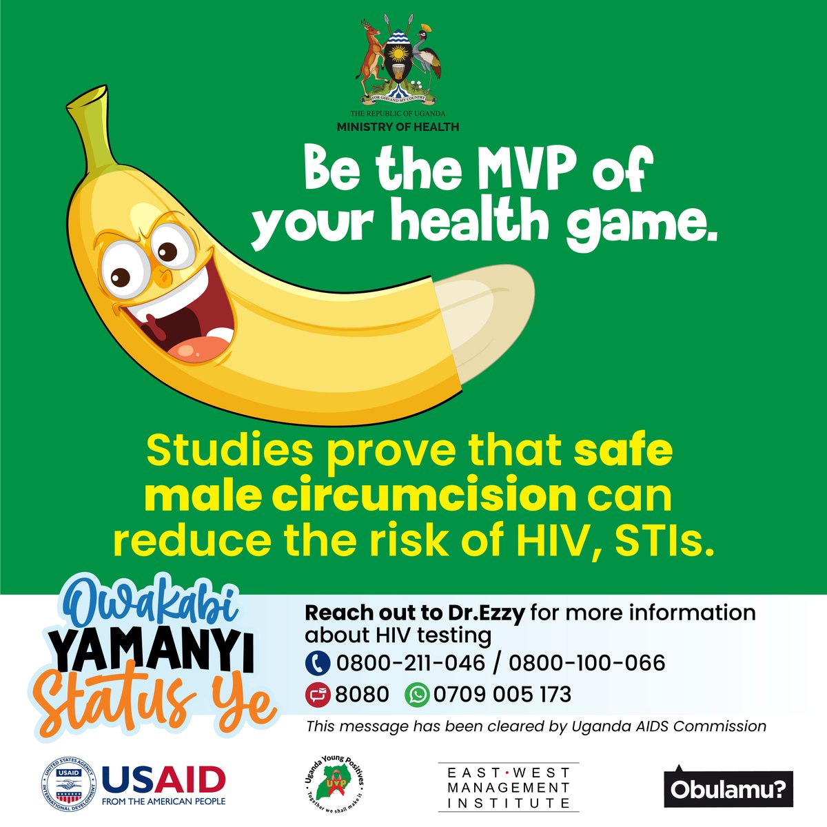 Male circumcision can reduce the risk of HIV transmission by up to 60%. 

Get circumcised and be the MVP of your health game!

☎️Dr. Ezzy for more info about HIV testing on 0800 211 046 or 💌 on 8080. It’s Free.

#ObulamuSsiZaala
#ObulamuUg