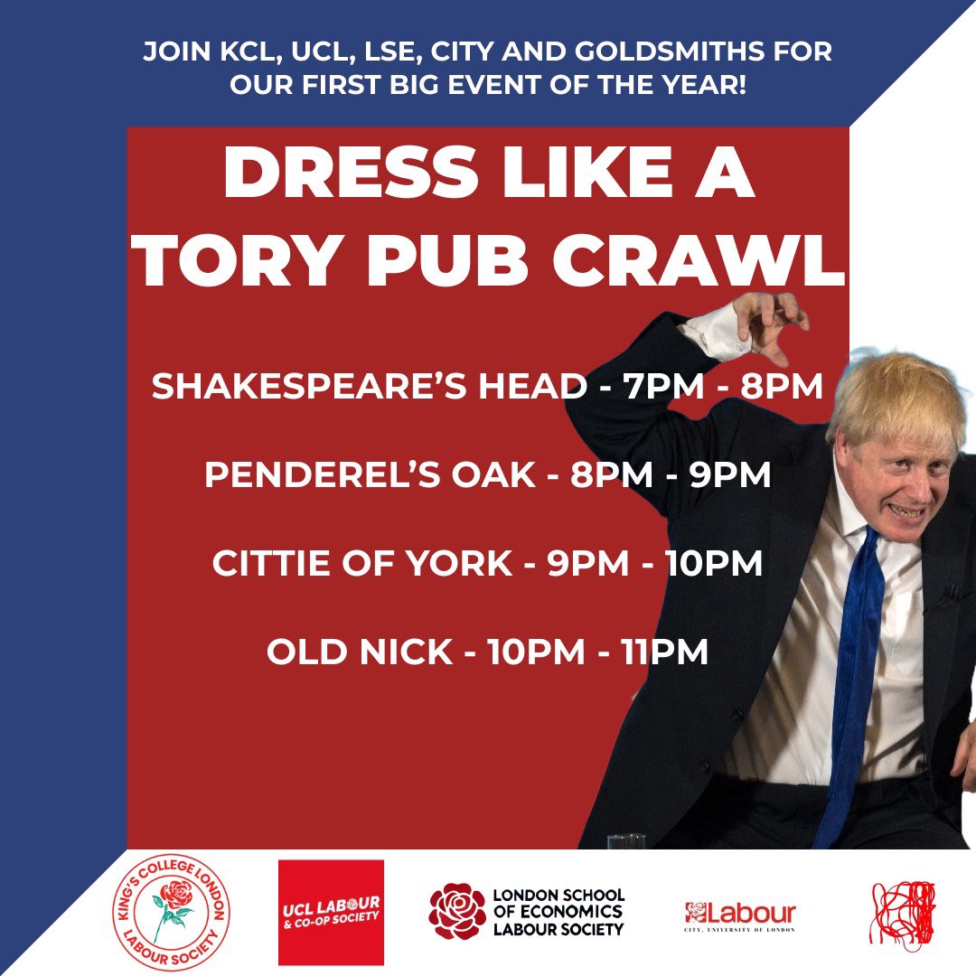 King’s College London Labour (@kcllabour) on Twitter photo Join us on the 27th September for our annual Dress Like a Tory pub crawl! Meet at The Shakespeare’s Head WC2B 6BG at 7pm for a night to remember. With students from <a href="/ucl_labour/">UCL Labour</a>, <a href="/LSESULabour/">LSE SU Labour</a>, <a href="/citylaboursoc/">City St Georges Labour Students</a> and <a href="/Gold_Labour/">Goldsmiths Labour Club</a> you won’t want to miss it! Join us on the 27th September for our annual Dress Like a Tory pub crawl! Meet at The Shakespeare’s Head WC2B 6BG at 7pm for a night to remember. With students from <a href="/ucl_labour/">UCL Labour</a>, <a href="/LSESULabour/">LSE SU Labour</a>, <a href="/citylaboursoc/">City St Georges Labour Students</a> and <a href="/Gold_Labour/">Goldsmiths Labour Club</a> you won’t want to miss it!