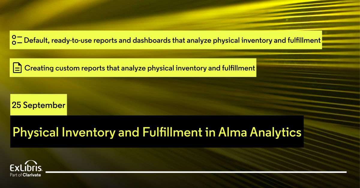 ExLibrisGroup's tweet photo. Continue to learn more about Alma Analytics and become an expert in our next series of training sessions, Physical Inventory and Fulfillment in Alma Analytics, on Wednesday, September 25. 

Register today:
https://t.co/ZM4FsE0p2n

 #AlmaAnalytics #TrainingSession #LibraryTech https://t.co/ysnnm57L5q