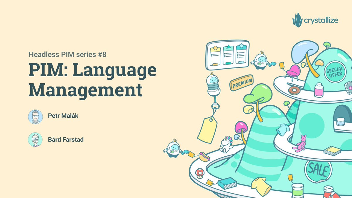 ▶️Livestream: TODAY 3:00 PM CET!
Headless PIM with Crystallize #8 Language Management!
👉youtube.com/watch?v=4-jKk7…

<a href="/bardfarstad/">Bård Farstad</a> and <a href="/PetrMalak/">Petr Malák</a> will explore effective language management in Crystallize. Learn how to configure the platform to support your multilingual strategies and