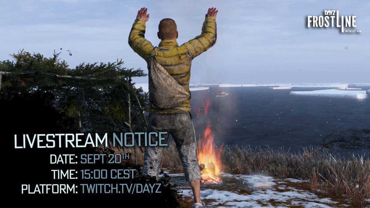 📢Survivors,
Mark your calendars for a #DayZFrostline stream.
🔹Host: Marks
🔹Guest: Scotty and Lynn
Date: September 20th
Time: 15:00 CEST
Platform: twitch.tv/dayz
Let's talk Release date and price 👀
see you there 🫵
Wishlist DayZ Frostline: bit.ly/3wB6i2i