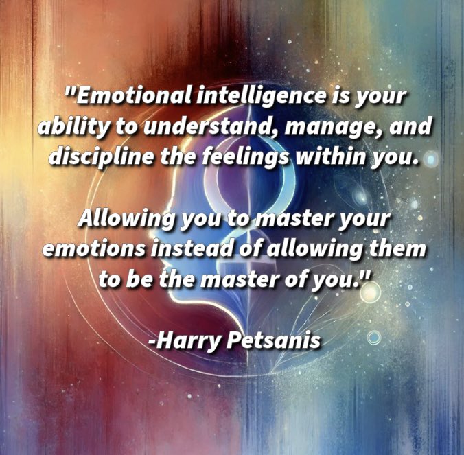 harrypetsanis's tweet image. "Emotional intelligence is your ability to understand, manage, and discipline the feelings within you.

Allowing you to master your emotions instead of allowing them to be the master of you."

-Harry Petsanis 

#EmotionalIntelligence
#MasterYourEmotions
#EmotionalDiscipline