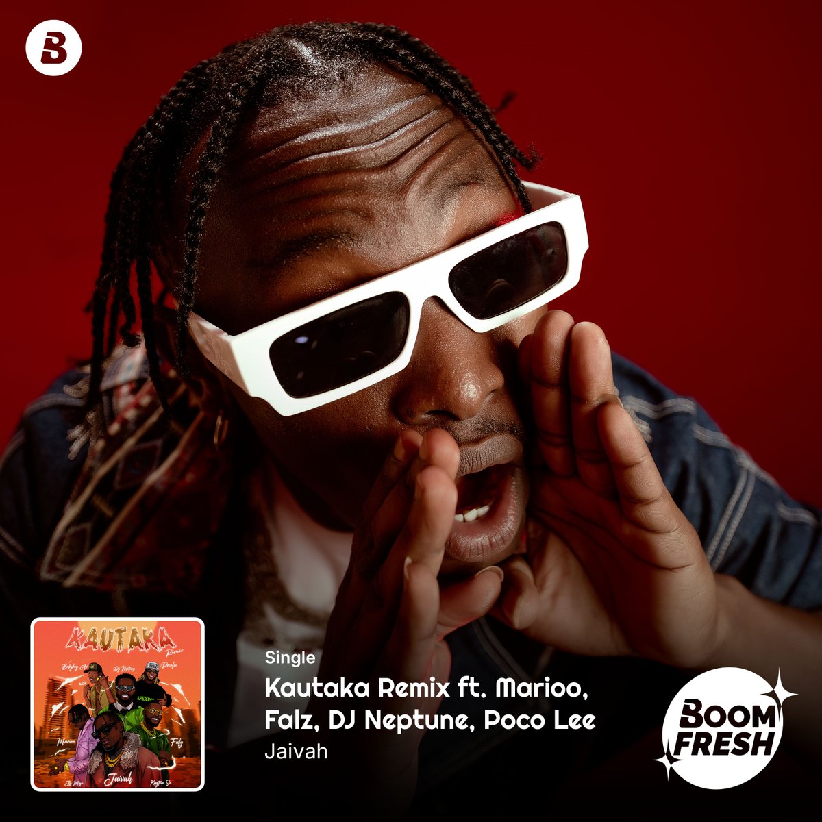 ✨BOOMFRESH✨
Hii ni #KautakaRemix kutoka kwake @jaivahtz akishirikiana na @mariooOfficial <a href="/deejayneptune/">DJ Neptune #GreatnessIV</a> <a href="/falzthebahdguy/">Bop Daddy</a> <a href="/babyboyav_/">AV</a> #PocoLee #JfsMusic #KingtoneSA 🎶🔥🔥

Stream kupitia Boomplay hapa ▶ boom.lnk.to/JaivahKautakaR…

 #Boomplay #HomeOfMusic #Jaivah