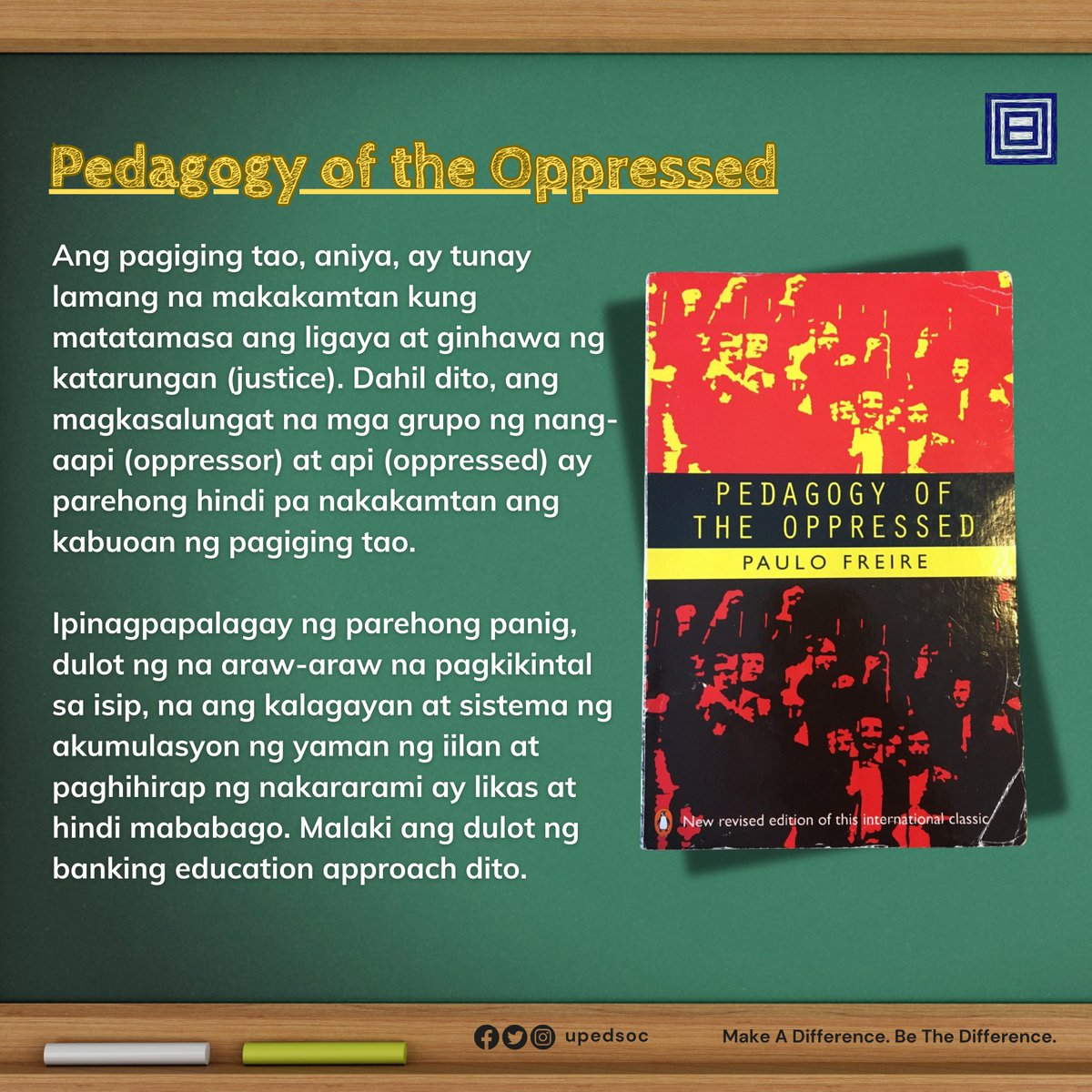 upedsoc's tweet photo. Bilang pakikiisa sa National Teacher’s Month, ating tunghayan ang kwento, teorya, at mga ideya na iniwan ni Paulo Freire, isa sa pinakamaimpluwensiyang pilosopo sa larangan ng edukasyon na pinakanakilala sa kaniyang likhang “The Pedagogy of the Oppressed.” https://t.co/v0xC3uYy8d