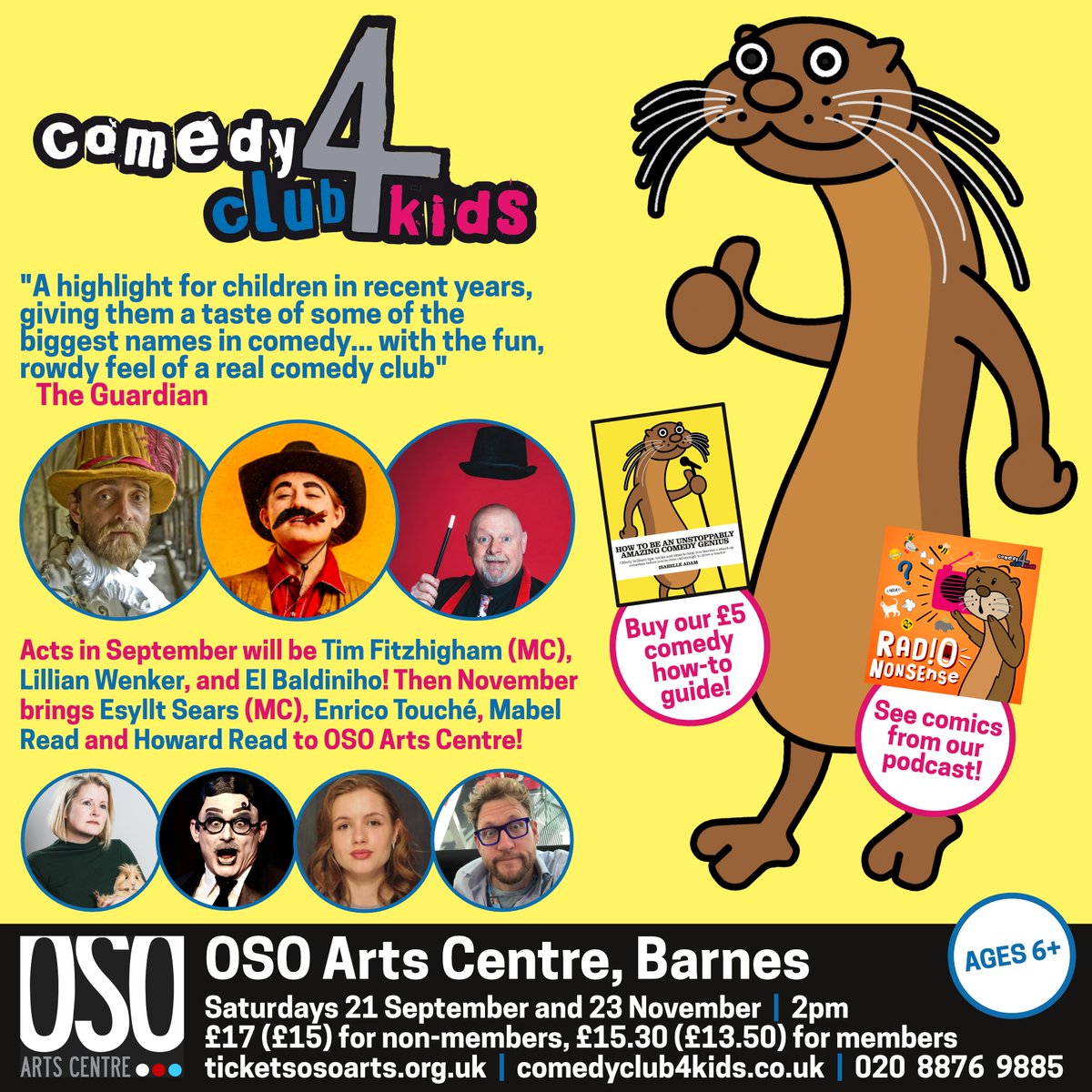 Comedy Club 4 Kids (@comedyclub4kids) on Twitter photo Barnes! Join us at <a href="/OSOArtsCentre/">OSO Arts Centre</a> this Saturday - September 21st - to see <a href="/timfitzhigham/">tim fitzhigham</a> (MC), Lillian Wenker, and <a href="/magicbaldy/">El Baldiniho</a>! Then we're back on November 23rd with <a href="/EsylltMair/">Esyllt Sears</a>, Enrico Touché, <a href="/SamsonMabel1/">Mabel Read Performer</a> and Howard Read! TREATS!
🎟️osoarts.ticketsolve.com/ticketbooth/sh… Barnes! Join us at <a href="/OSOArtsCentre/">OSO Arts Centre</a> this Saturday - September 21st - to see <a href="/timfitzhigham/">tim fitzhigham</a> (MC), Lillian Wenker, and <a href="/magicbaldy/">El Baldiniho</a>! Then we're back on November 23rd with <a href="/EsylltMair/">Esyllt Sears</a>, Enrico Touché, <a href="/SamsonMabel1/">Mabel Read Performer</a> and Howard Read! TREATS!
🎟️osoarts.ticketsolve.com/ticketbooth/sh…
