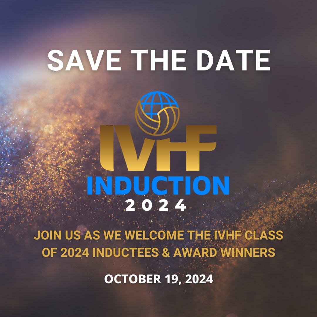 🎉🏐 SAVE THE DATE! 🏐🎉

The **2024 IVHF Induction Gala** is happening on **October 19, 2024**! 🌟 Join us for a night of celebration and inspiration as we honor volleyball’s greatest.

This is your chance to be part of the sport's most prestigious event. volleyhall.org/induction-cele…