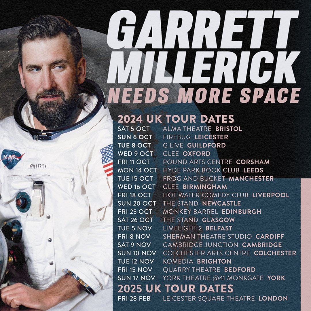 Garrett Millerick - NEW SPECIAL OUT NOW (@millerickcomedy) on Twitter photo Doing my comedy show about the urgent need for more Space Exploration all round the UK.
‘Get on board and enjoy the thrill of his comedy white water rafting’ ⭐️⭐️⭐️⭐️ - The Scotsman
Launches October 5th! Doing my comedy show about the urgent need for more Space Exploration all round the UK.
‘Get on board and enjoy the thrill of his comedy white water rafting’ ⭐️⭐️⭐️⭐️ - The Scotsman
Launches October 5th!