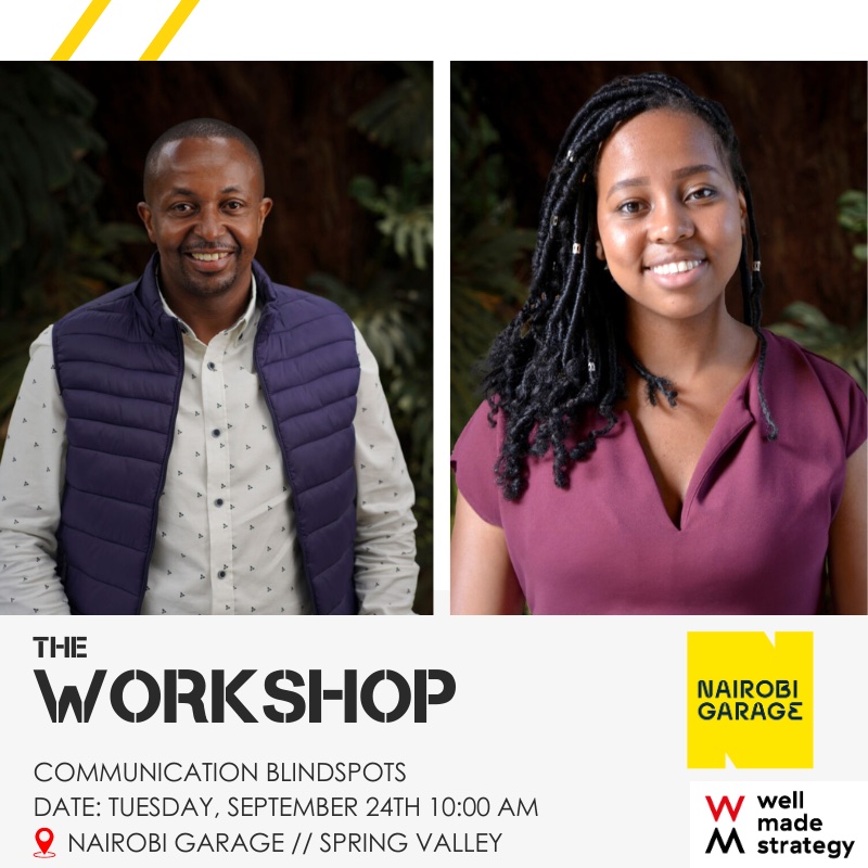 Well Made Strategy (@wmscomms) on Twitter photo On Tuesday, 23rd September 10-11:30am, WMS will host a workshop with <a href="/NairobiGarage/">Nairobi Garage</a> focused on helping entrepreneurs and social impact gurus identify their communications blindspots and fix them!
Sign up for the event (which is free btw) using this link: eventbrite.co.uk/e/communicatio… On Tuesday, 23rd September 10-11:30am, WMS will host a workshop with <a href="/NairobiGarage/">Nairobi Garage</a> focused on helping entrepreneurs and social impact gurus identify their communications blindspots and fix them!
Sign up for the event (which is free btw) using this link: eventbrite.co.uk/e/communicatio…