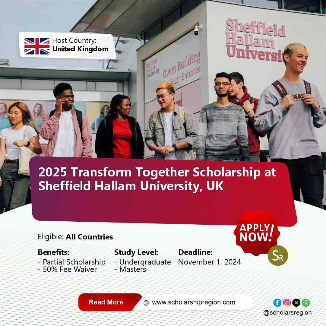 2025 Transform Together Scholarship at Sheffield Hallam University, UK

Country: United Kingdom🇬🇧
Benefit:
⭐A 50% tuition fee waiver for the winners

Category: Undergraduate or Masters
Eligible: All Countries
Deadline: November 1, 2024

APPLY↙️
scholarshipregion.com/transform-toge…