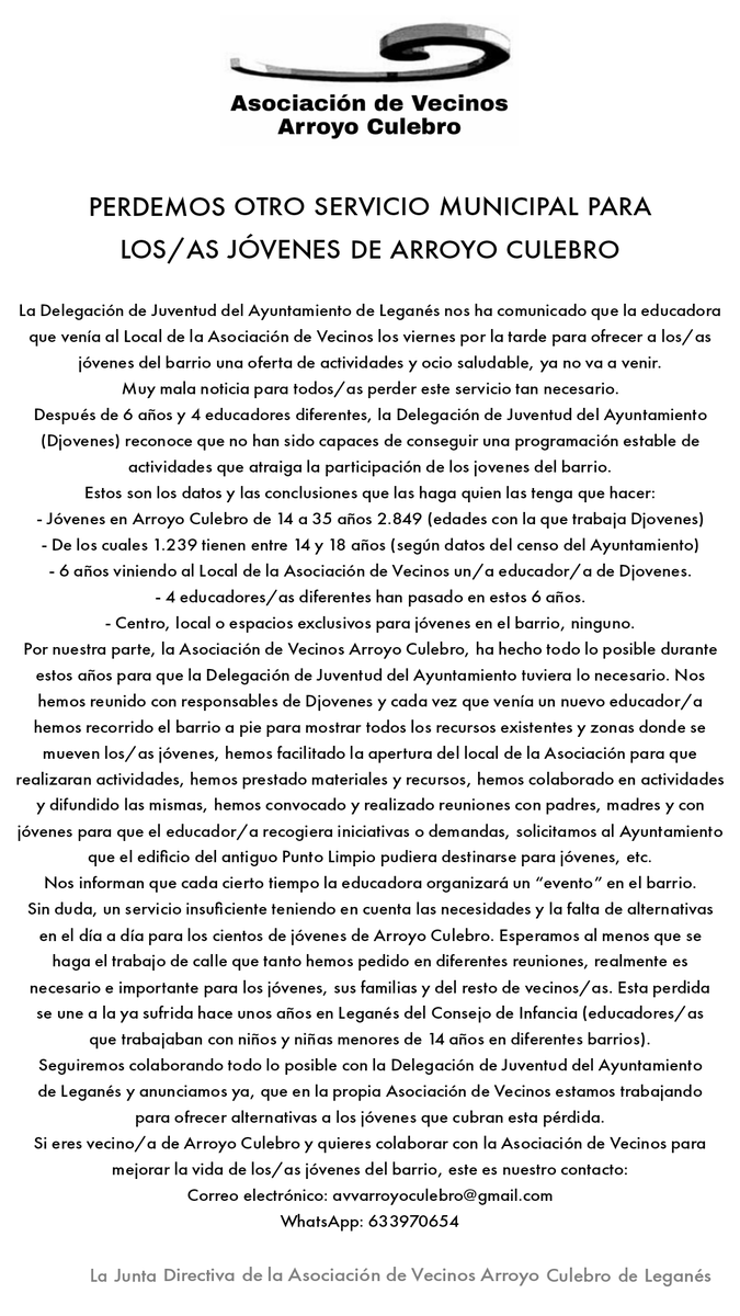 😢 Lamentamos comunicar que la Delegación de Juventud del <a href="/AytoLeganes/">Ayuntamiento de Leganés</a> <a href="/Dejoveneslega/">Dejóvenes Leganés</a> nos ha confirmado que ya no vendrá su Educadora al Local de la Asociación de Vecinos para ofrecer actividades y alternativas de ocio a los/as 2.849 jóvenes de Arroyo Culebro.
COMUNICADO ⤵️