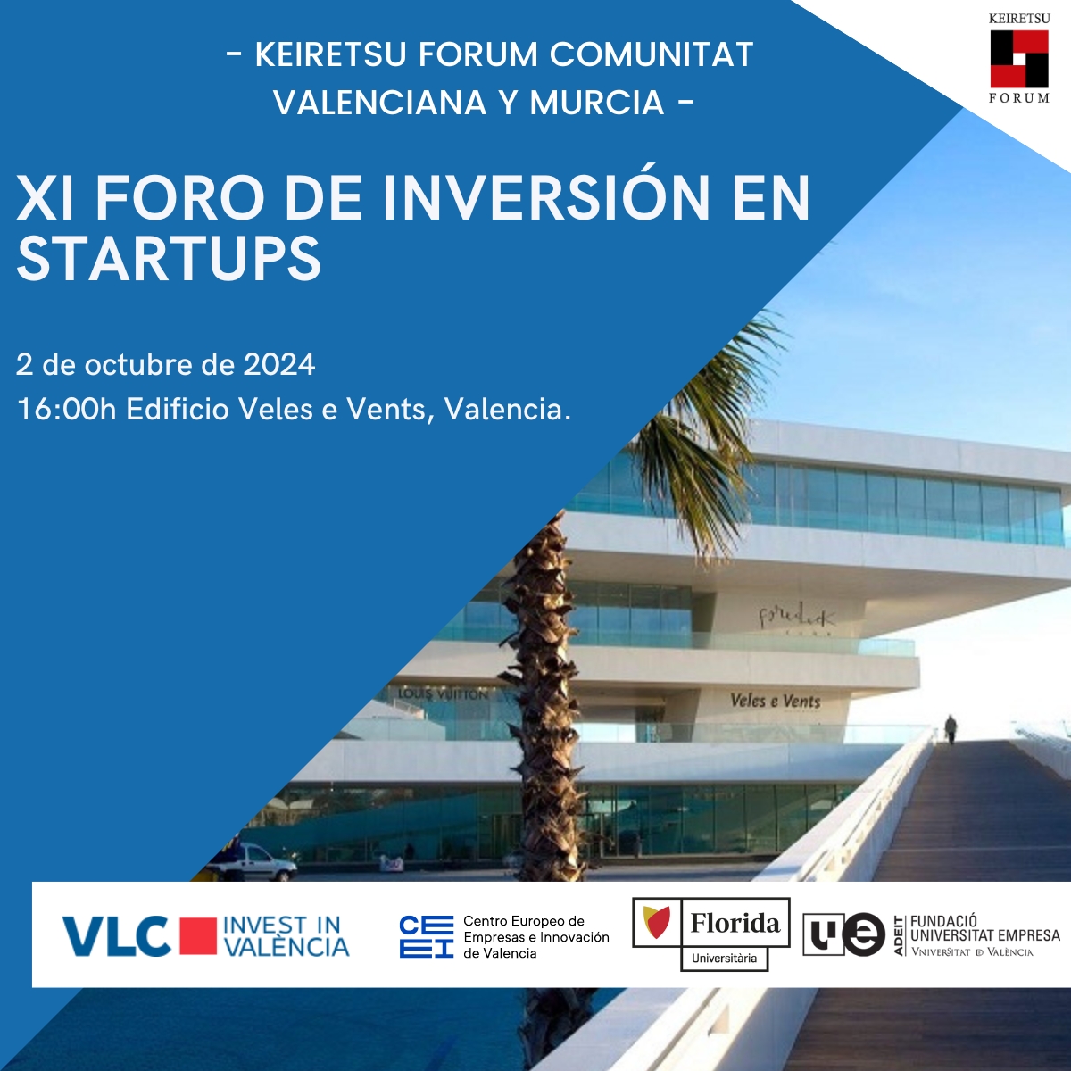 El próximo 2 de octubre celebraremos nuestro XI Foro de Inversión Keiretsu Forum Comunidad Valenciana. Las #startups seleccionadas tendrán la oportunidad de presentar sus propuestas de #inversión ante nuestra red de #inversores.

Interés:  comunicacion@keiretsuforum.com