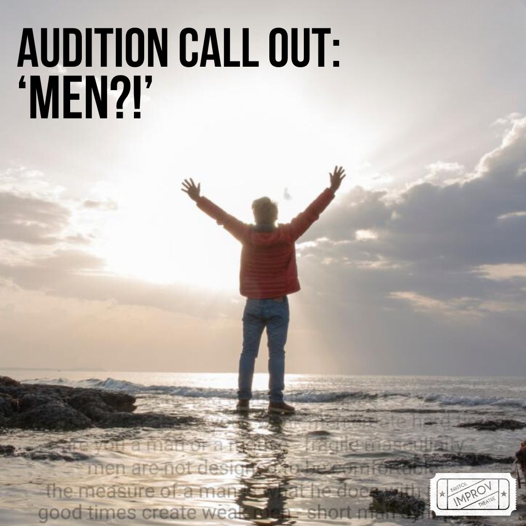 🚨 Audition call out! 🚨 

We are inviting men of all ages and backgrounds to audition for a new improvised show, “men?!”, to celebrate International Men's Day ⭐ 

🖥️ For more information and to apply, head to the blog post on our website

(The deadline to apply is TONIGHT!)