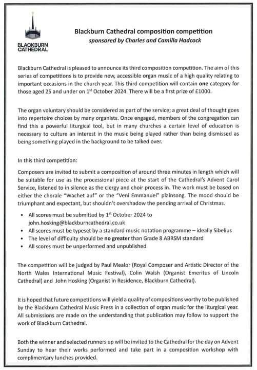 There is now just a short time before the closing date of Blackburn Cathedral's third composition competition. The age rule suggests this as a competition for organ scholars and others early in their career. Full details are in the image.