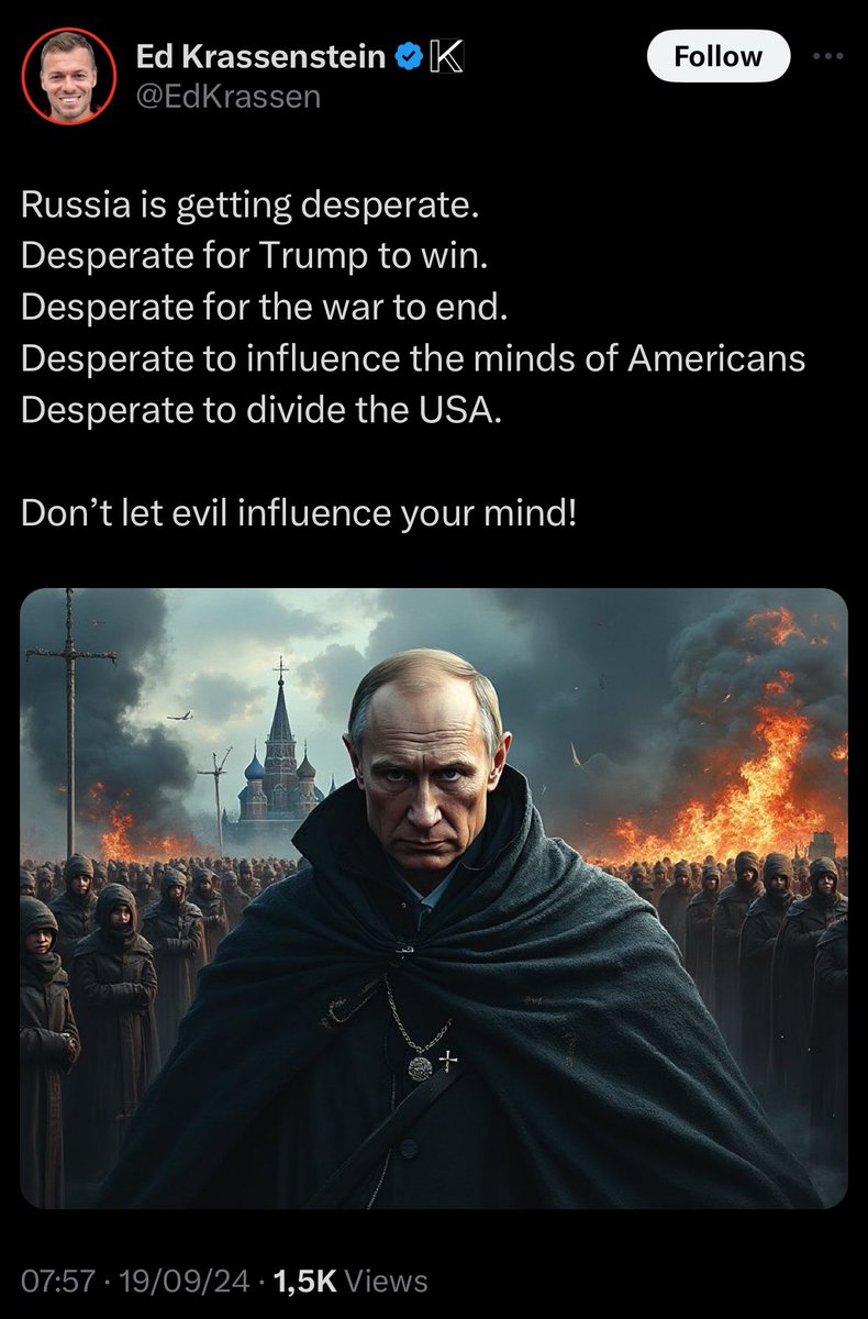 Ed is getting desperate.
Desperate for Harris to win.
Desperate for the war to continue.
Desperate to influence the minds of Americans.
Desperate to divide the USA. 

Don’t let evil influence your mind!