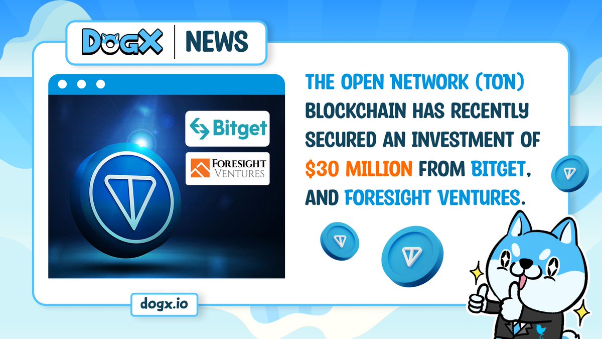 🌐Market Update: The Open Network (TON) blockchain has recently secured an investment of $30 million💵💵💵💵 from Bitget, a cryptocurrency exchange, and Foresight Ventures, a Web3 investment firm. This investment was executed through the acquisition of TON tokens, aiming to