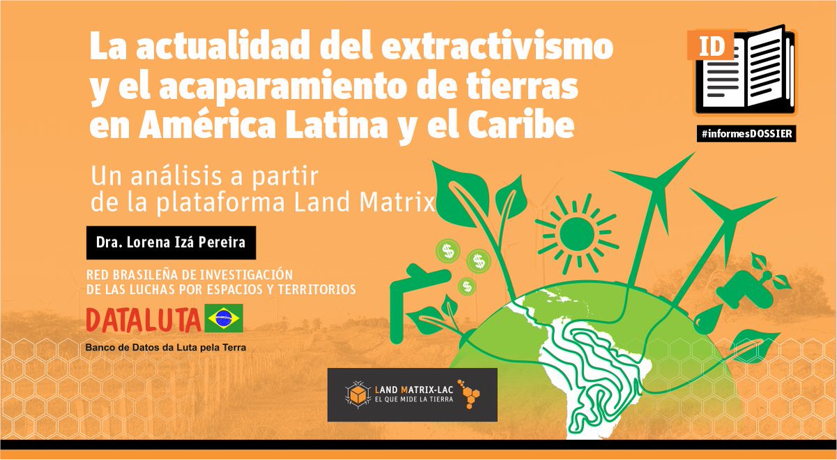 #informesdossier
La actualidad del extractivismo y el acaparamiento de tierras en América Latina y el Caribe

Un análisis a partir de la plataforma Land Matrix
👉 landmatrix-lac.org/informes-tecni…

#economiaverde #GrandesTransaccionesDeTierras  #AcaparamientoDeTierras