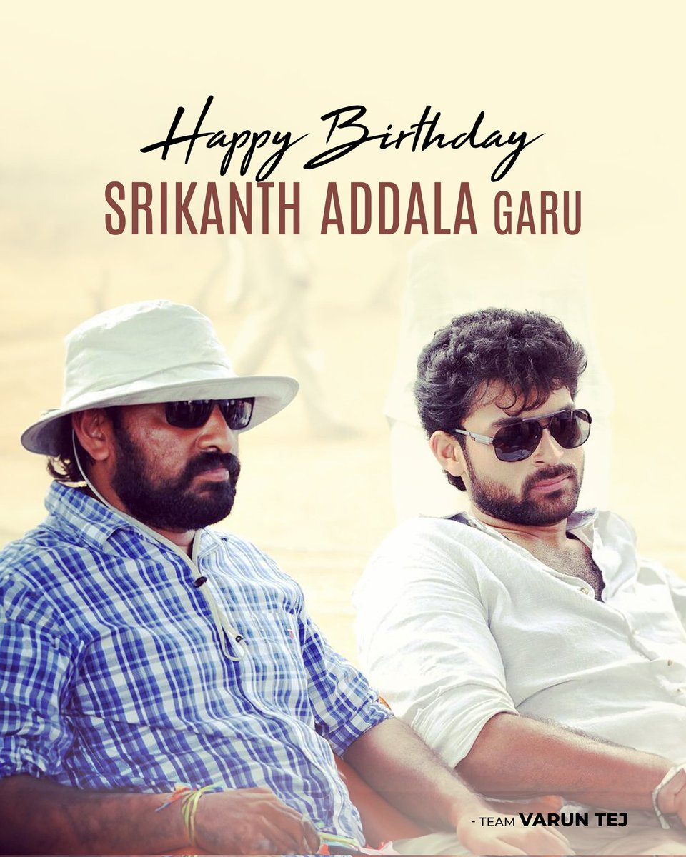 VCheritha's tweet image. Happy Birthday to the director who introduced Mega Prince @IAmVarunTej to the silver screen with a beautiful film #Mukunda @SrikanthAddala_! 🎉 

Wishing you a fantastic year ahead and best wishes for all your future endeavours ✨

#HBDSrikanthAddala #VarunTej #Matka