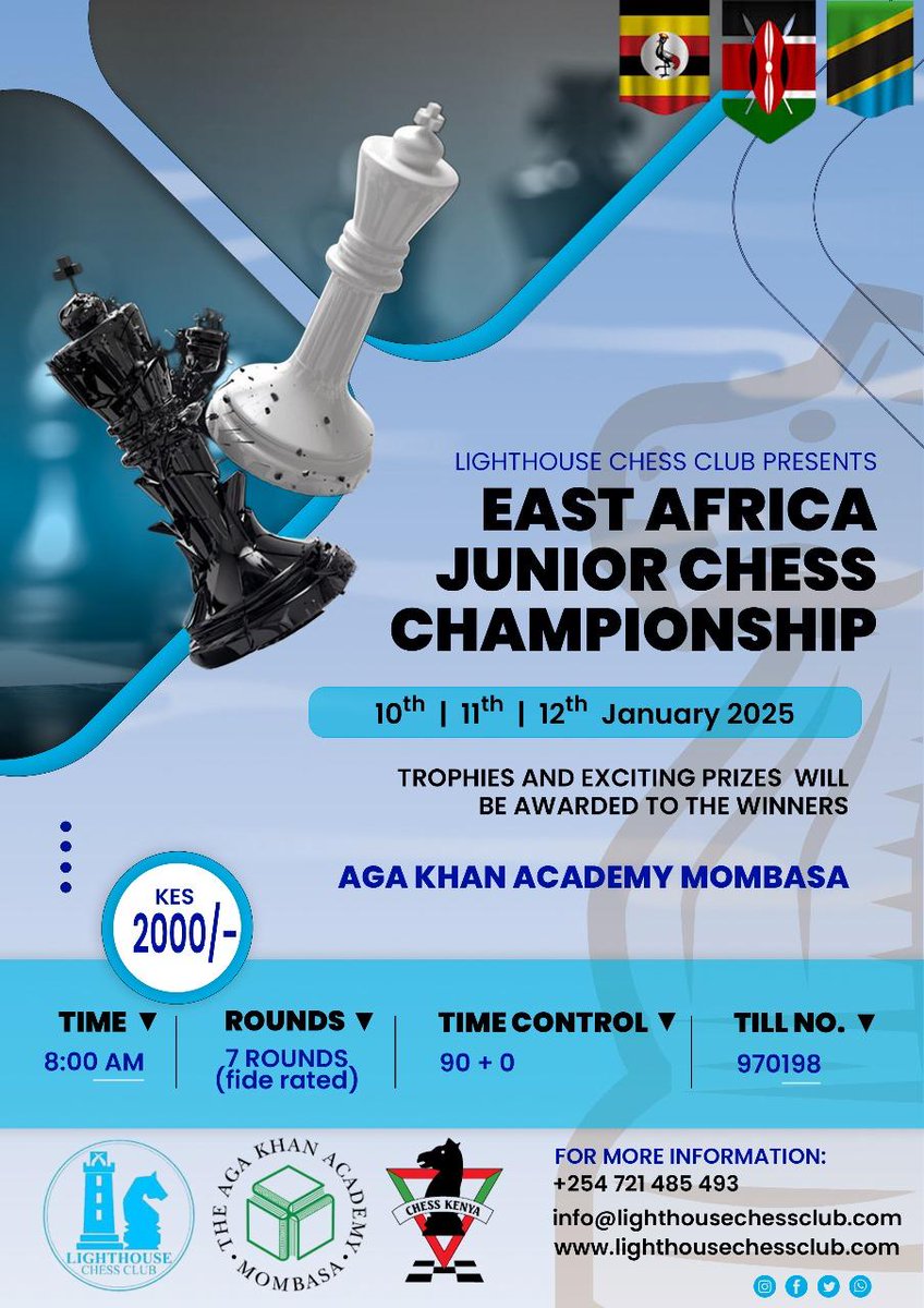 *Book Your Dates and Accommodation for East Africa’s competitive rated Junior Event 2025. Taking place in early January 2025. We look forward to your participation.* 

*Registering Link:* lighthousechessclub.com/EastAfricaJuni…

*Karibu Kenya 🇰🇪*
*Tuko Pamoja👌*