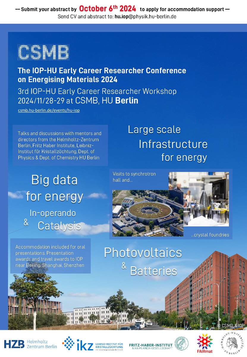 Apply now for "The IOP-HU Early Career Researcher Conference on Energizing Materials 2024"🧪

📅 28-29 Nov 2024
📍 CSMB, Humboldt University Berlin

Join us to present your research and connect with experts in materials science &amp; physics. Let’s push the boundaries of knowledge!🌟