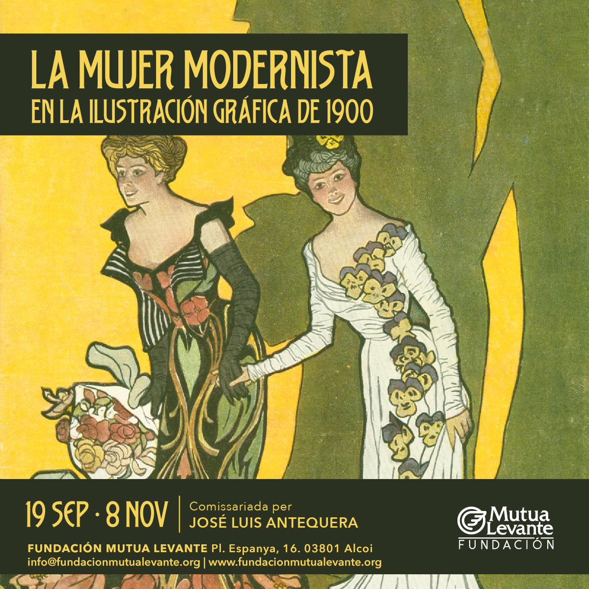 No et perdes la inauguració de l'exposició "El modernisme en la il·lustració gràfica de 1900" de José Luis Antequera. 

📷 Data: Hui, a les 19:30h.
📷 Lloc: Fundación Mutua de Levante, Plaça d'Espanya núm. 16, Alcoi
📷 Entrada gratuïta