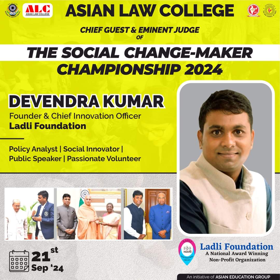 Our Founder &amp; Chief Innovation Officer Devendra Kumar will be the Chief Guest and Eminent Judge for The Social Change-Maker Championship 2024 at Asian Law College.

With his vast experience as a Policy Analyst, Social Innovator, and Passionate Volunteer, Mr. Devendra will