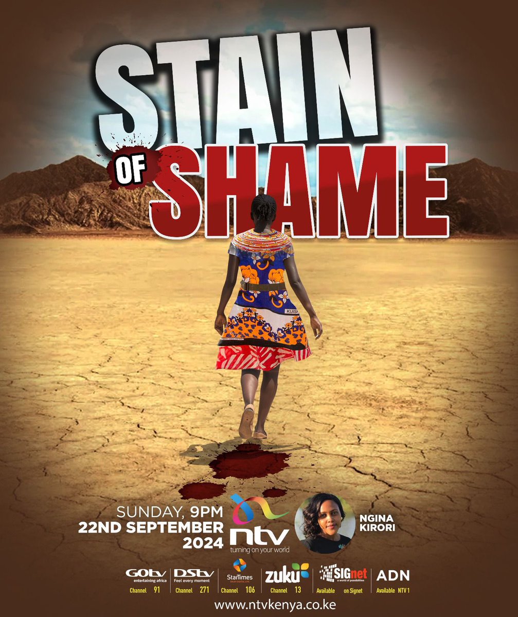 In the Dasanach community in Marsabit, the stigma of a young girl’s menstrual flow is so great that it pushes them to get pregnant in order to stop their menstrual cycles. NTV’s senior reporter <a href="/NginaKirori/">NginaKirori</a> has more in the special report “Stain of Shame.” Sunday, 7&amp;9pm on NTV.
