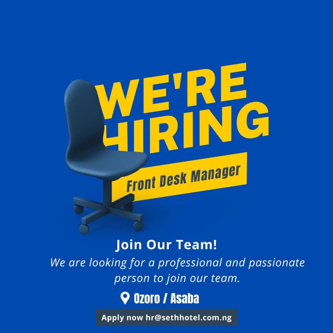 workpointnig's tweet image. HOTEL JOB ALERT!

Front Desk Manager

📍 Location: Seth Hotel, Ozoro/Asaba, Delta State

🕒 Job Type: Full-time

📝 Requirements:
- 2+ yrs front desk management exp

📲 Apply:
Submit resume to Hr@sethhotel.com.ng

#HotelJobs #FrontDeskManager #HospitalityJobs #DeltaState