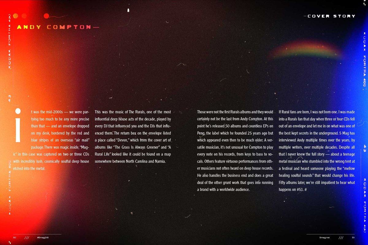 Andy Compton was a guitar player in a metal band that entered the wrong tent at a festival and heard #deephouse for the first time. After 50 albums and authoring that warm, lush sound of the '00s with The Rurals, he tells his story in the new 5 Mag 5mag.us/5mag216