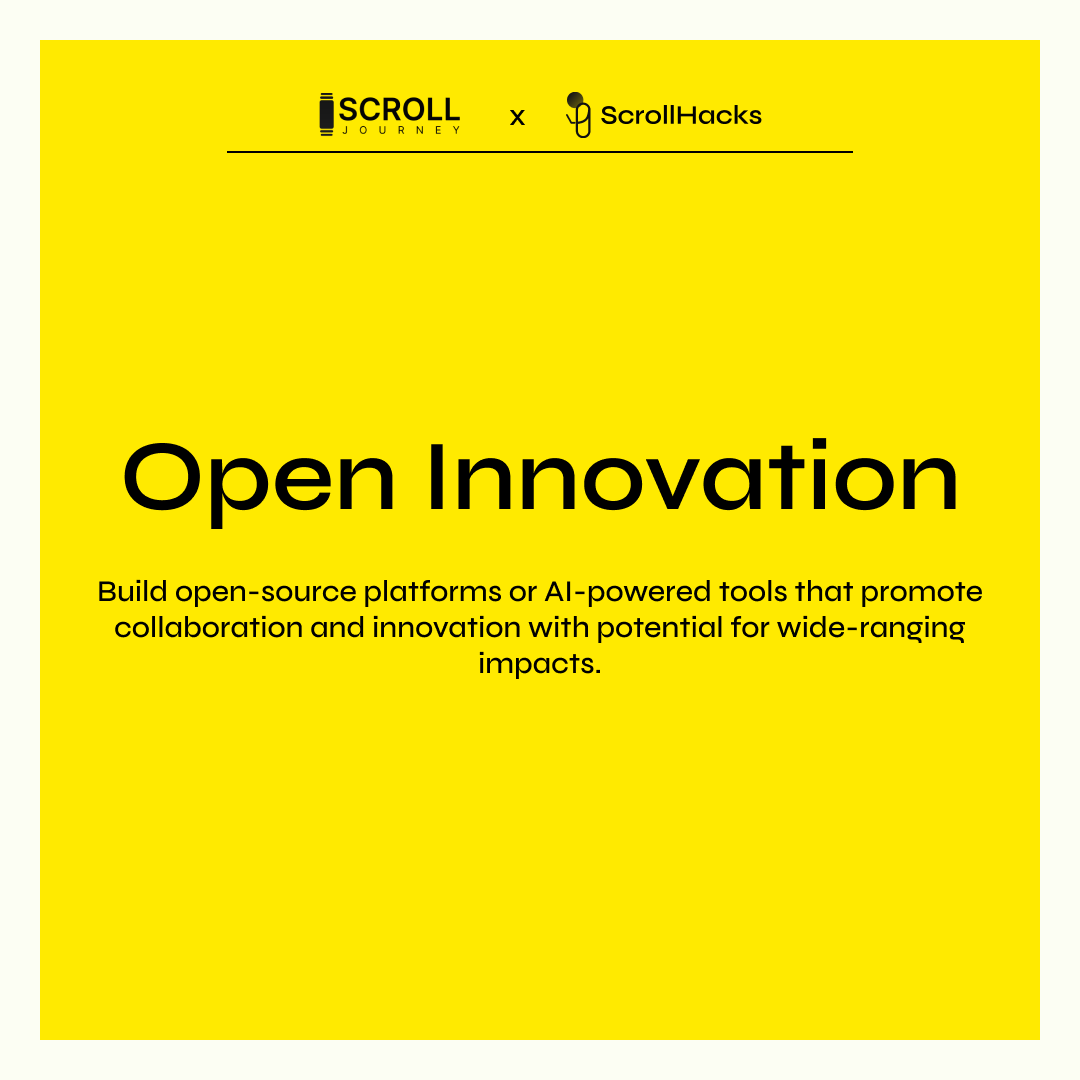 scrollhacks's tweet photo. Our Last Track is "Open Innovation Track" ⚡

Build open-source platforms or AI-powered tools that promote collaboration and innovation with potential for wide-ranging impacts. https://t.co/2zCxopS1Z9
