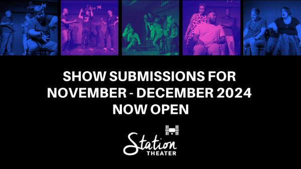 🤩 Station Theater: Performer Submissions Now Open for November - December 2024 Season - mailchi.mp/stationtheater…