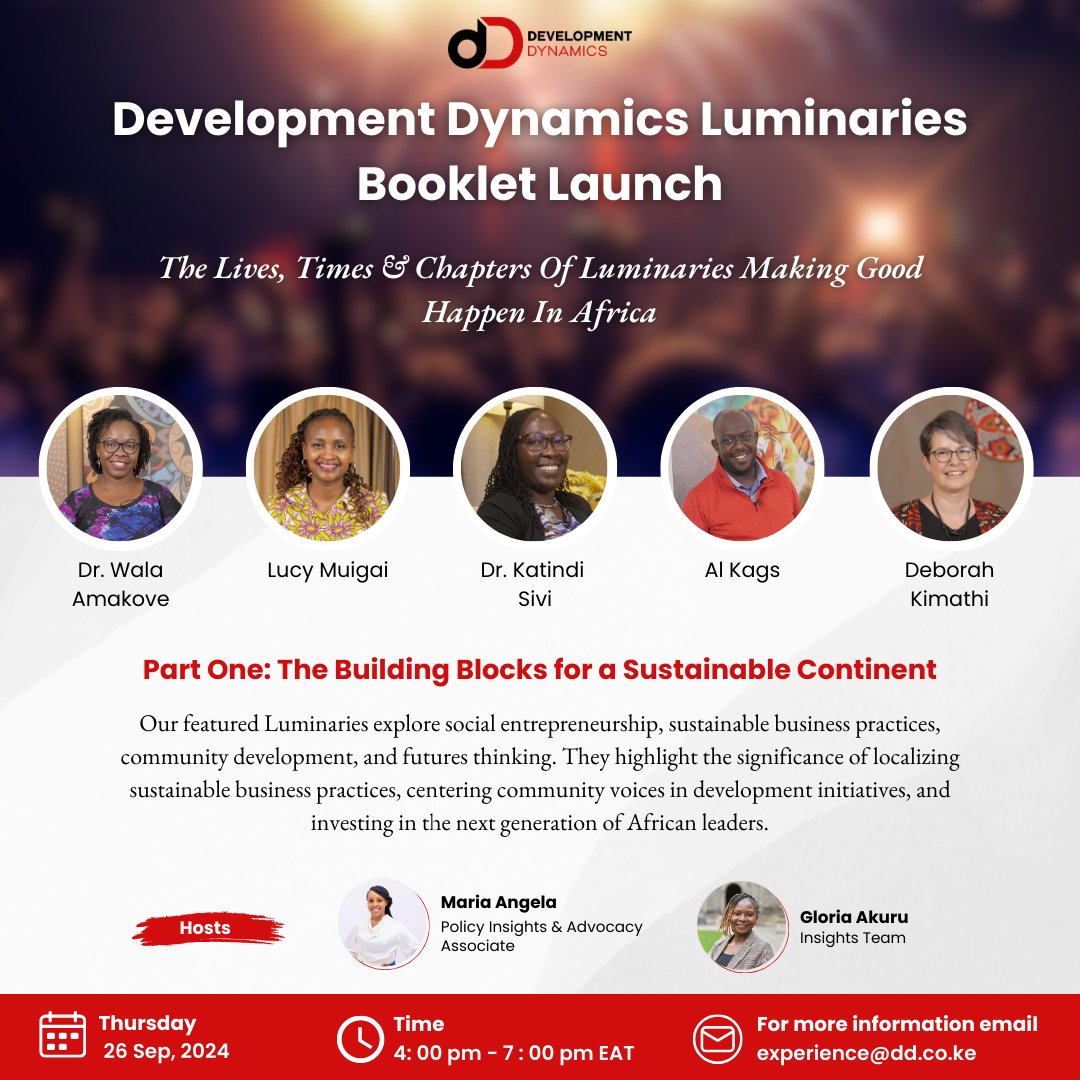 DevelopDynamics's tweet image. On 26 September 2024, DD will be launching its Luminaries Booklet&quot;The Lives, Times, &amp;amp; Chapters of Luminaries Making Good Happen in Africa: Reflections from Leaders and Practitioners in the Development &amp;amp; Social Impact Ecosystem.&quot; 

For more info on the Booklet:experience@dd.co.ke