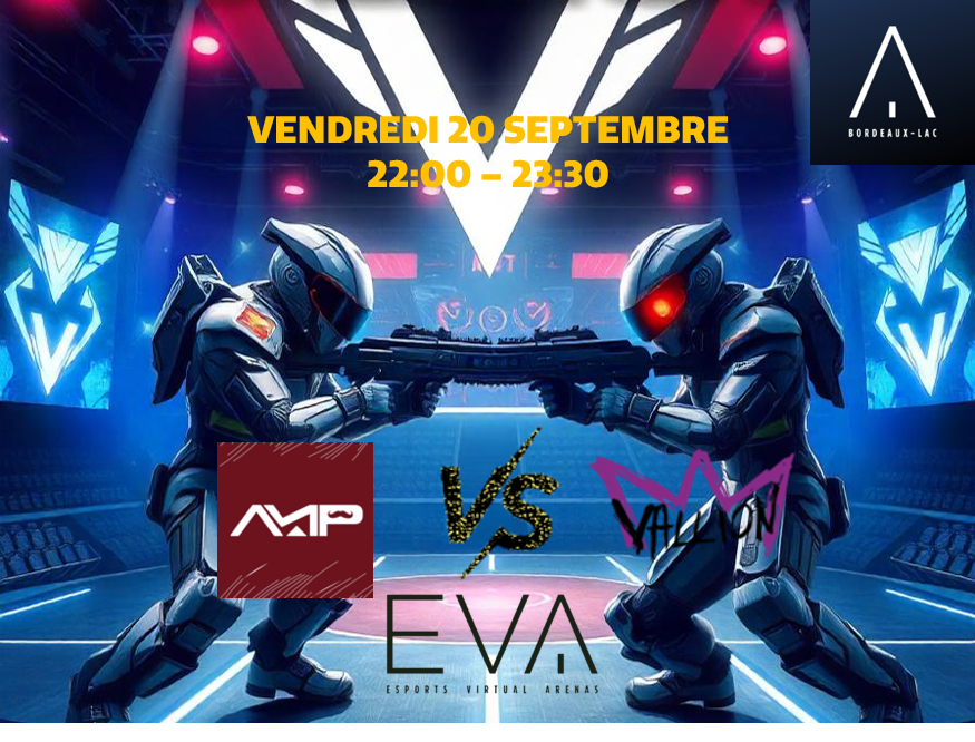 AMPxEsportxEVA's tweet photo. Le Clash d'EVA Bordeaux lac, AMP affronte @VallionEsports Vendredi 20 septembre à 22:00 à suivre sur https://t.co/4Zgh6EBmBv
#EvaGG #EsportVR #Evabordeauxlac https://t.co/3kciljEXN8