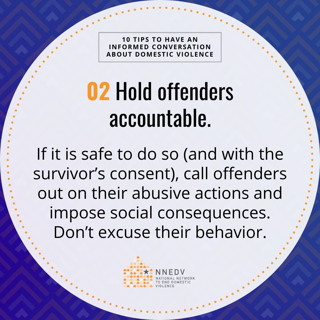 nnedv's tweet photo. With a survivor's consent, holding an abuser accountable for their choices can be an important part of creating safety and healing. More in our #10Tips to Have an Informed Conversation about Domestic Violence: https://t.co/B89f0DelAs https://t.co/LIHmBSmViL