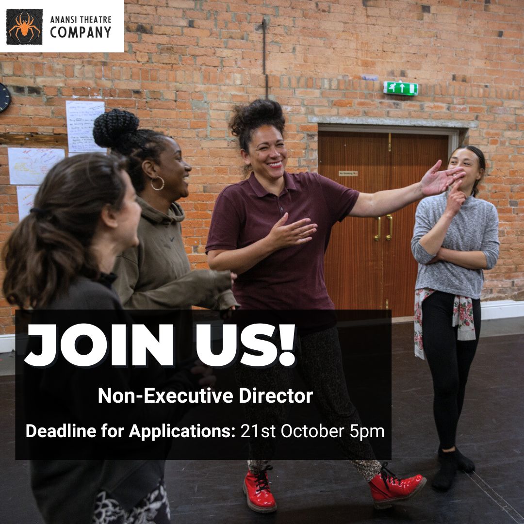 Anansi Theatre Company (@anansitheatre) on Twitter photo 📢 We’re looking for a Non-Executive Director! If you're excited about supporting our mission to empower women of colour we’d love to hear from you.
Interested? Send your CV & cover letter to info@anansitheatre.com
More info here - anansitheatre.com/opportunities 📢 We’re looking for a Non-Executive Director! If you're excited about supporting our mission to empower women of colour we’d love to hear from you.
Interested? Send your CV & cover letter to info@anansitheatre.com
More info here - anansitheatre.com/opportunities