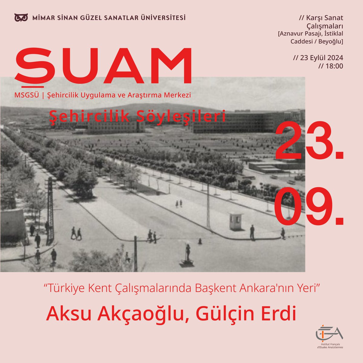 SpacePolProject's tweet image. Event alert Istanbul 📢Urban Planning Talks “The Place of the Capital Ankara in Urban Studies in Turkey.” @AnkyraWitch will be participating with Aksu Akçaoglu, organised by @msgsuniversite &amp;amp; @IFEAIstanbul 🗓️23 sept 📍Karşı Sanat Çalışmaları oui.hypotheses.org/8762 Don&apos;t miss it!