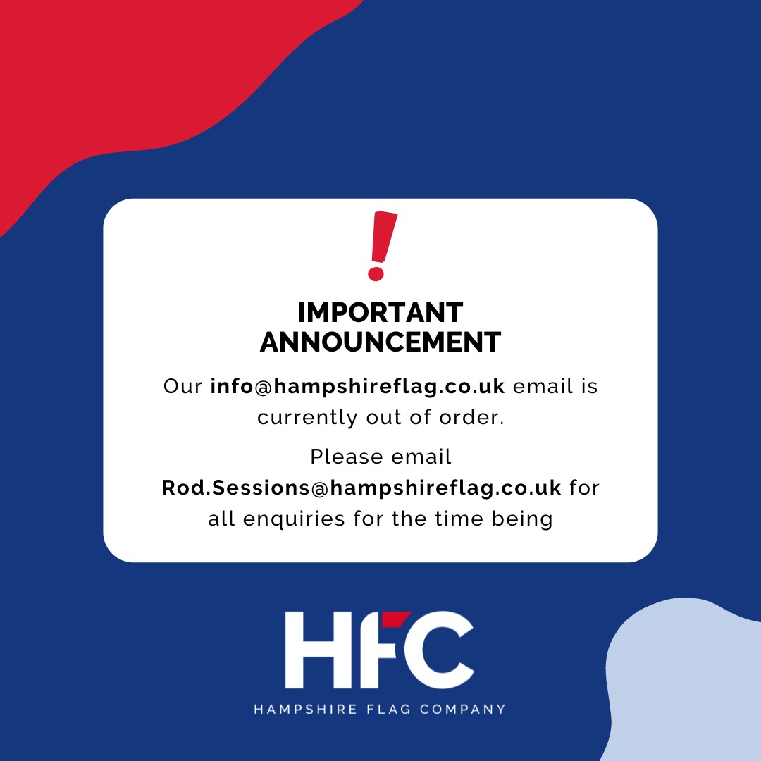 Friendly PSA:

Heads up, everyone! Our usual Info@hampshireflag.co.uk email is having a bit of a hiccup.

Please send any enquiries to rod.sessions@hampshireflag.co.uk.

We're working hard to get everything back to normal ASAP. Thanks for your patience!