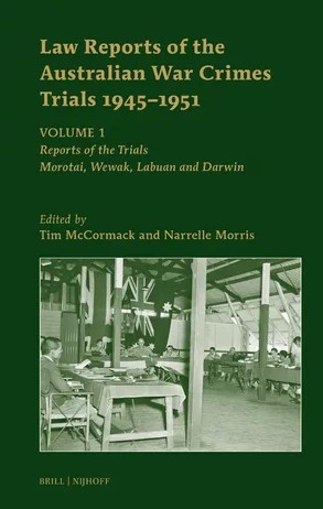 NarrelleMorris's tweet image. Volume 1 of the Australian War Crimes Trials Law Reports Series covering the Morotai, Labuan, Wewak and Darwin trials in 1945-46 with my awesome co-editor @_TimMcCormack has been published at long last! brill.com/flyer/title/69…