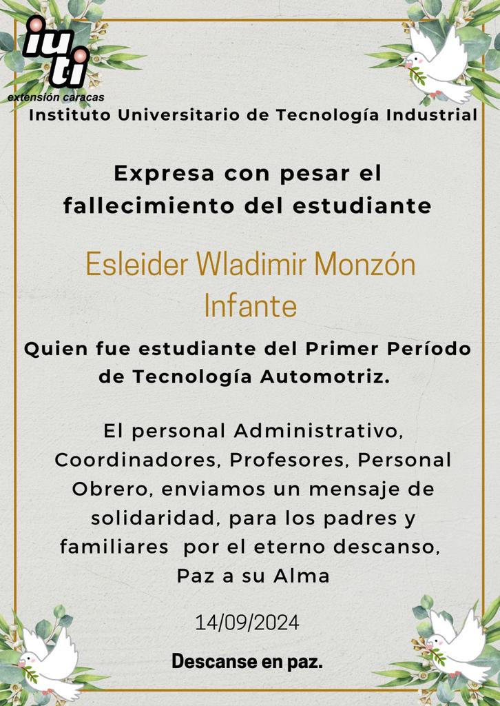 IUTICaracas's tweet photo. Paz a su alma y fortaleza para sus familiares y amigos #IUTI #Caracas #estudiantes🕊️ https://t.co/nEWzrU37Ds