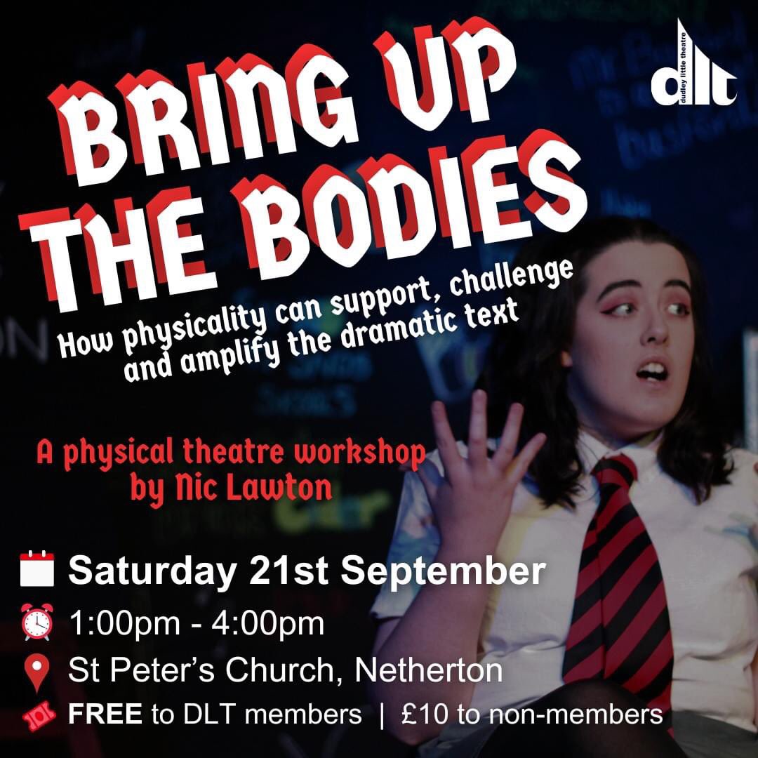 Dudley Little Theatre (@dudleytheatre) on Twitter photo ‼️THIS SATURDAY‼️
BRING UP BY THE BODIES BY <a href="/njlawton/">Nic Lawton</a> ~ A DLT Workshop
Our bodies are one of our greatest tools when creating theatre, so let’s get physical!
🏷#Dudley #Theatre #Workshop #PhysicalTheatre ‼️THIS SATURDAY‼️
BRING UP BY THE BODIES BY <a href="/njlawton/">Nic Lawton</a> ~ A DLT Workshop
Our bodies are one of our greatest tools when creating theatre, so let’s get physical!
🏷#Dudley #Theatre #Workshop #PhysicalTheatre