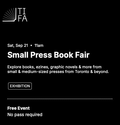 tracelanguage's tweet photo. Come meet the people behind the pages of Canada’s independent publishing houses at TIFA’s small press market. With over 19 presses attending from across Ontario. Saturday September 21, 11:00AM–5:00PM, West Lawn, 235 Queens Quay West, Toronto, ON. This is a FREE event. https://t.co/EdX8UV0ueJ