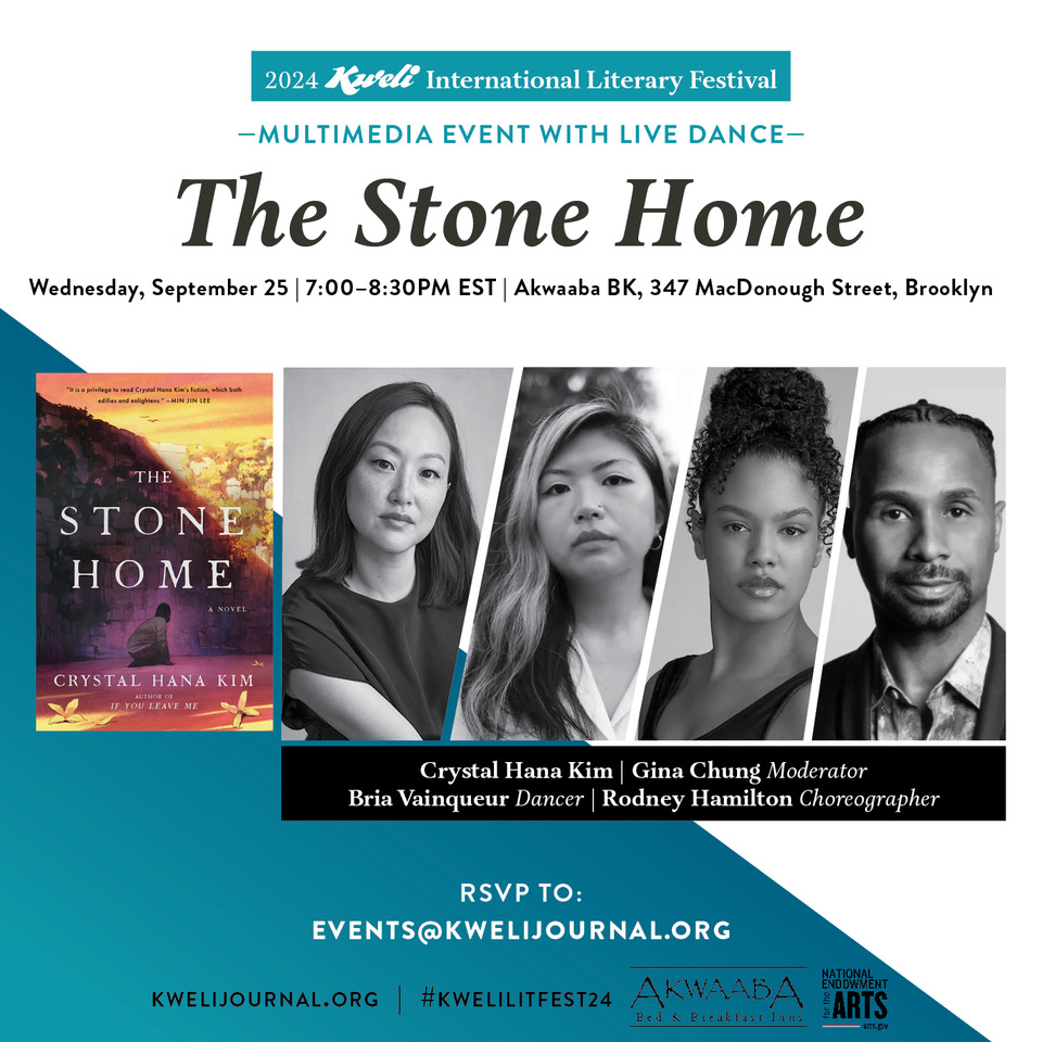 Follow us @kwelijournal.bsky.social (@kwelijournal) on Twitter photo Join us NEXT WEEK!
#KweliLitFest24 continues with a multimedia event 9/25, featuring a reading of THE STONE HOME (<a href="/WmMorrowBooks/">William Morrow</a>), the new novel by <a href="/crystalhanak/">Crystal Hana Kim | 김하나</a>, a craft convo w/ @ginathechung, and a dance performance!
FREE & OPEN TO ALL!
📩 RSVP: events@kwelijournal.org Join us NEXT WEEK!
#KweliLitFest24 continues with a multimedia event 9/25, featuring a reading of THE STONE HOME (<a href="/WmMorrowBooks/">William Morrow</a>), the new novel by <a href="/crystalhanak/">Crystal Hana Kim | 김하나</a>, a craft convo w/ @ginathechung, and a dance performance!
FREE & OPEN TO ALL!
📩 RSVP: events@kwelijournal.org