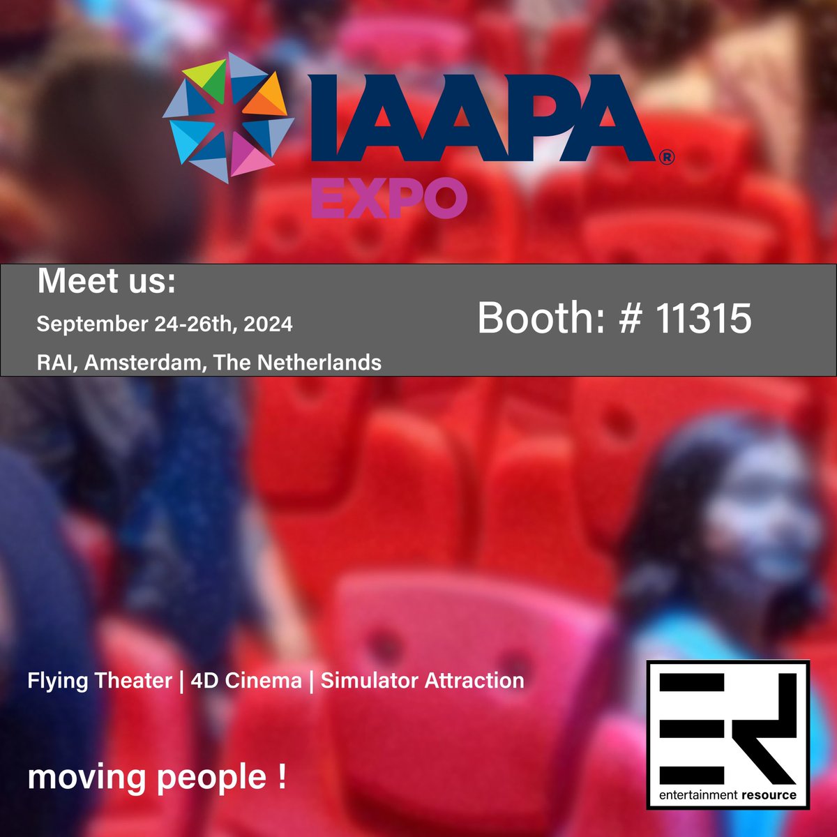EntResourceGmbH's tweet image. Meet us at IAAPA Europe 2024 in Amsterdam this year !  We‘re pleased to invite you to our booth 11315 for exclusive previews of our latest attractions.
#IAAPAEurope #mediabased #flyingtheater #familyattractions #4Dattractions #4Dcinema r