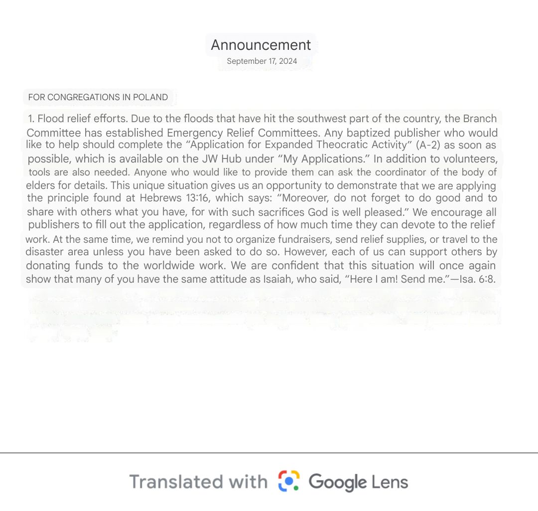 In Poland, Jehovah's Witnesses are again being instructed to only donate to "the worldwide work" rather than raising funds locally for those affected by flooding in Poland, Hungary, and Czech Republic.