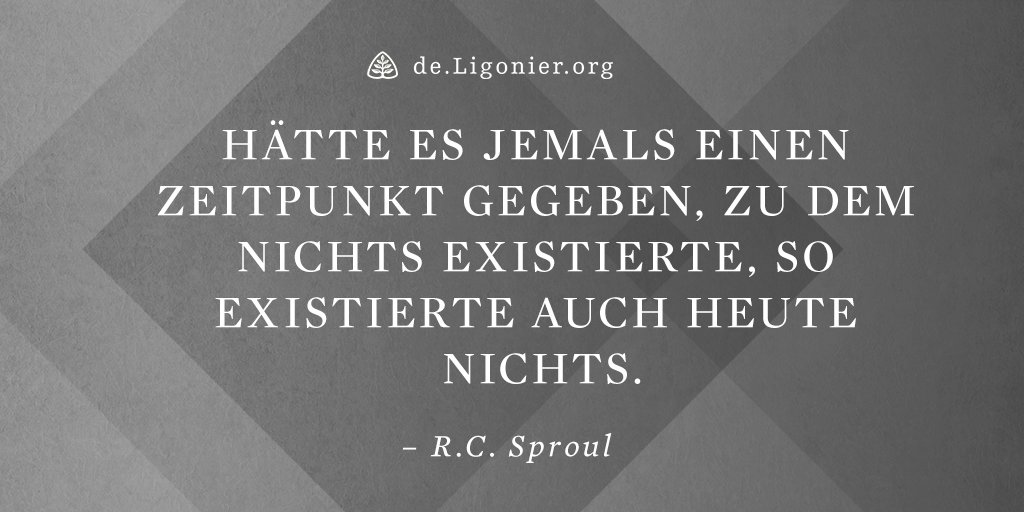 LigonierDE's tweet photo. Hätte es jemals einen Zeitpunkt gegeben, zu dem nichts existierte, so existierte auch heute nichts. - R.C. Sproul
#Zeitpunkt #Nichts #Existierte #Heute #Jemals https://t.co/Q4KBh650Ww