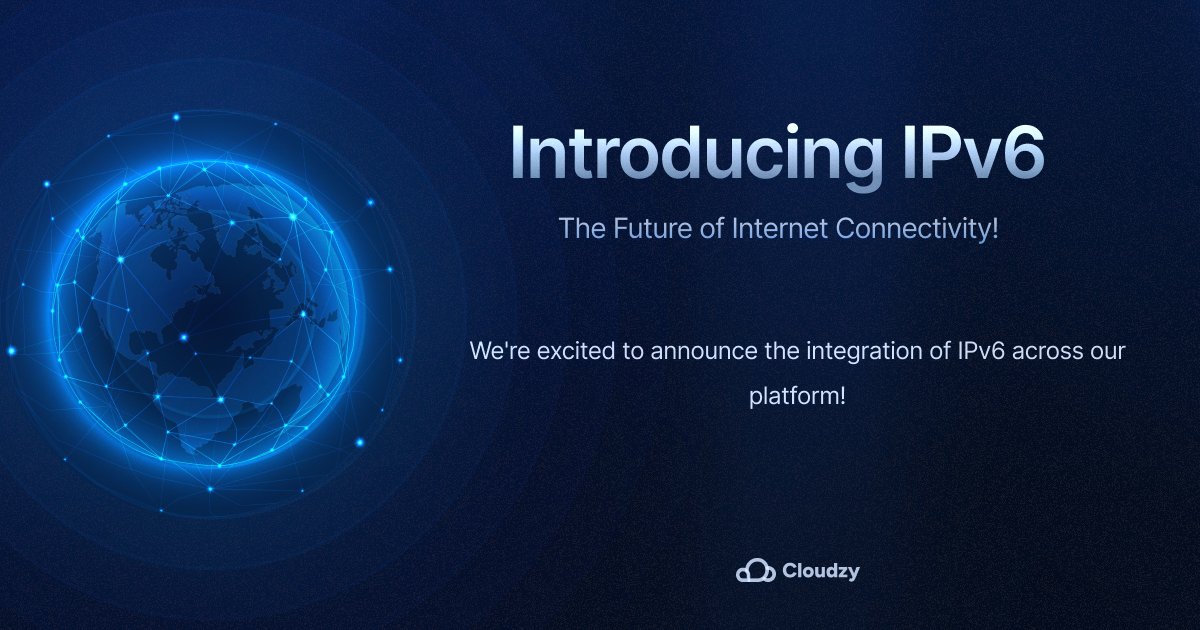 cloudzyvps's tweet photo. Introducing IPv6 – The Future of Internet Connectivity! 
We're excited to announce the integration of IPv6 across our platform! Ready to upgrade? Level up your cloud infrastructure with #Cloudzy today and experience the power of #IPv6. https://t.co/eMU0D1L6Ka