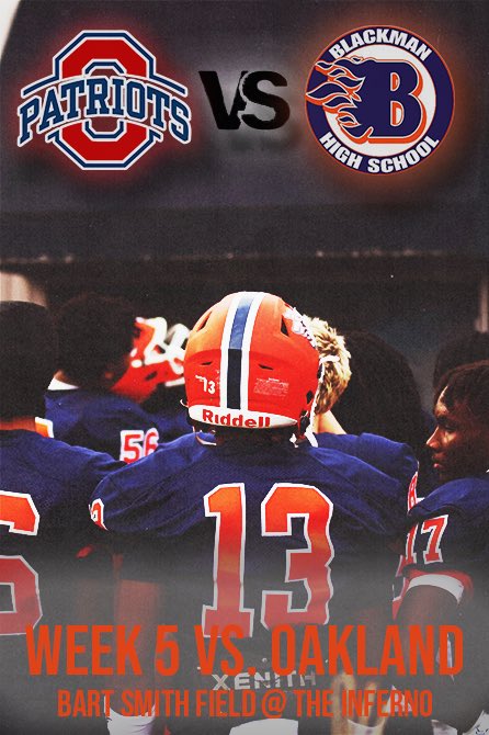 WEEK 5 -September 20, 2024

🆚 Oakland 
📍 Blackman High School-Bart Smith Field 
⏰ 7:00 pm
🎟️ $10
Salute to Service Night
GoFan Link: 

gofan.co/event/1609881?…

#WeAreBlackman 🔥