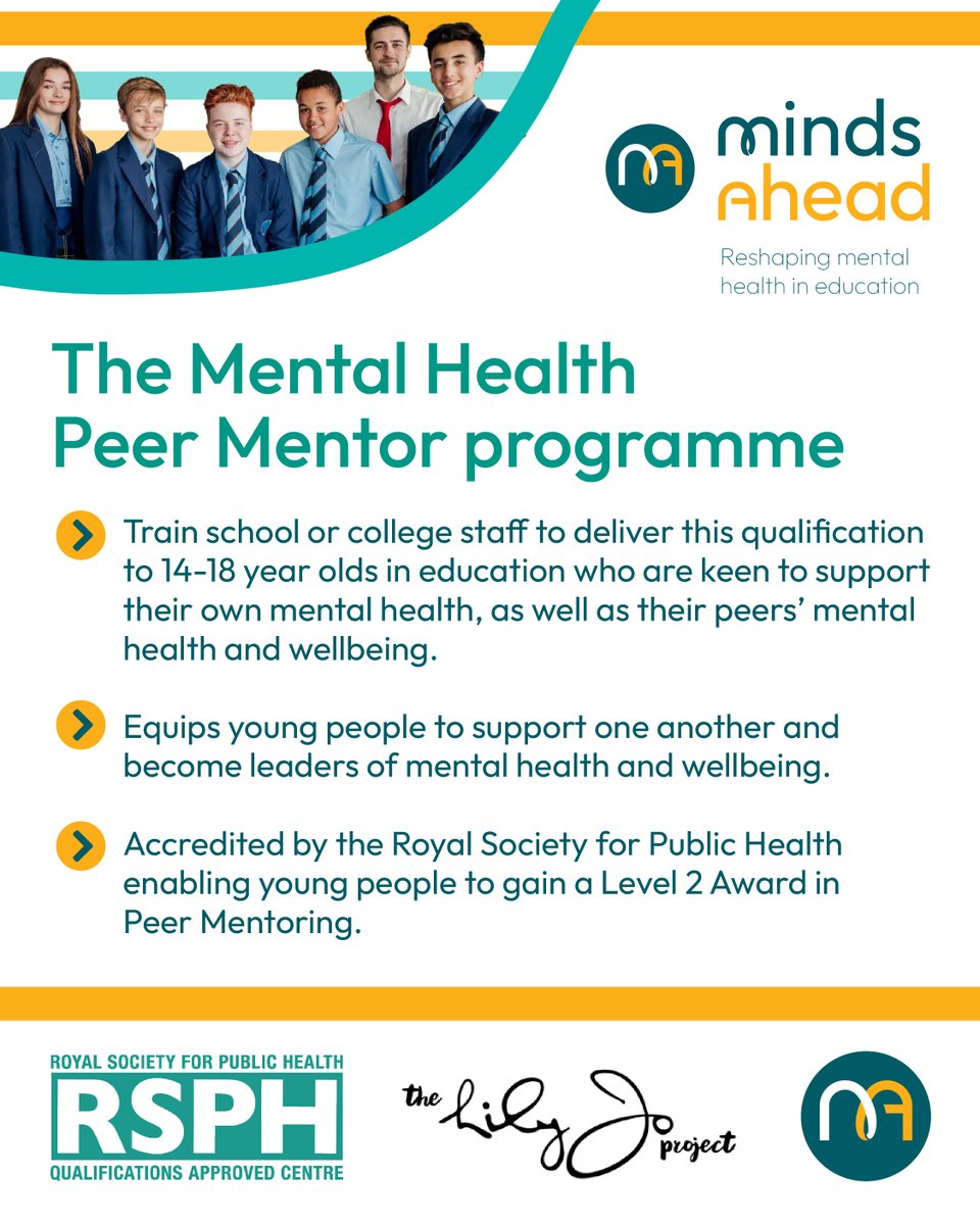 Train to deliver this MENTAL HEALTH PEER MENTOR PROGRAMME to your 14-18-year-olds students who are keen to support their own mental health, as well as their peers’ mental health and wellbeing.
⬇ LEARN MORE OR SIGN UP ⬇
mindsahead.org.uk/the-mental-hea…

<a href="/lilyjoproject/">L I L Y - J O [OFFICIAL]</a> <a href="/R_S_P_H/">Royal Society for Public Health</a>