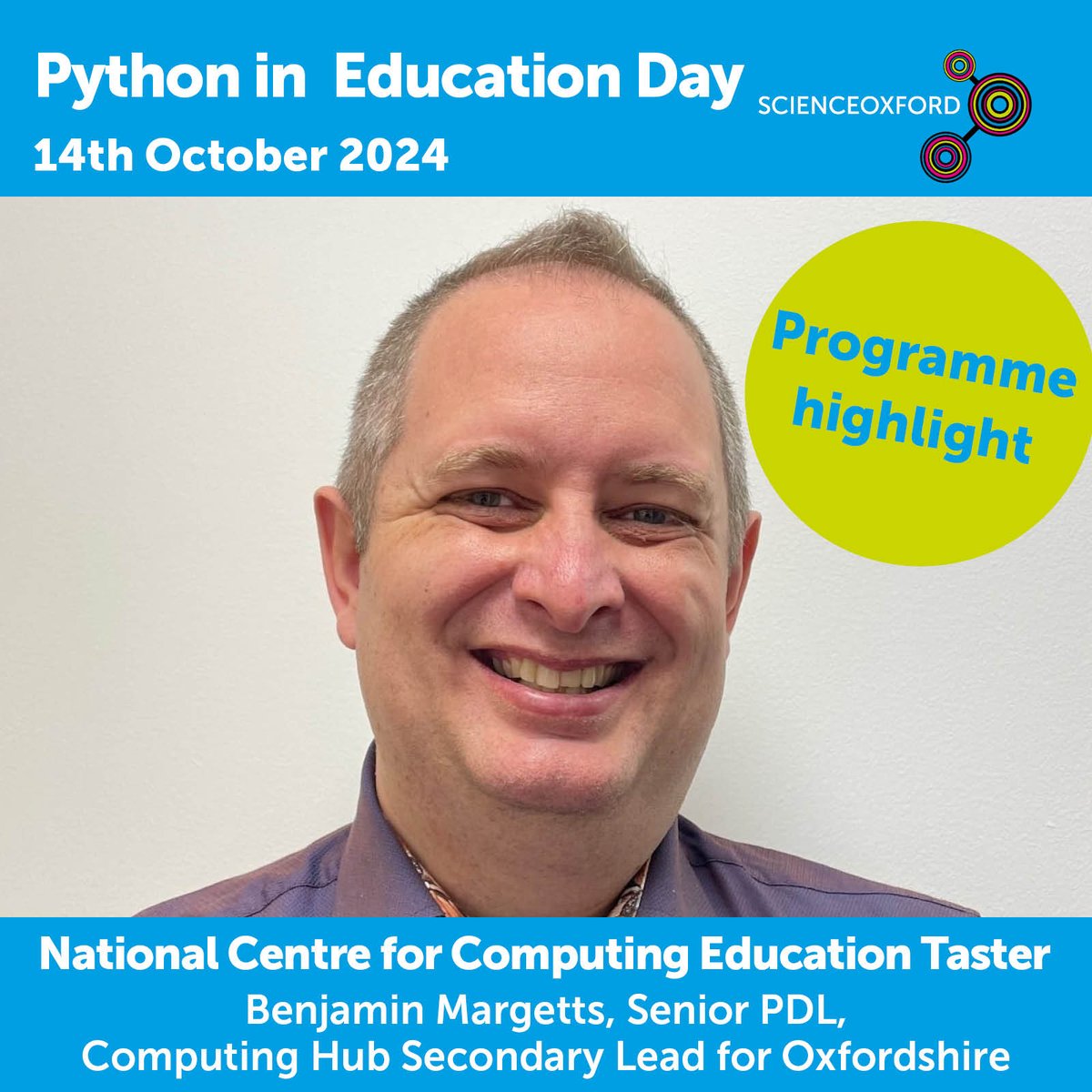 scienceoxford's tweet image. What's on the programme at #PythonInEducation Day on 14th Oct? Ben Margetts will present a @WeAreComputing taster CPD session. Hear more about what the Berks, Bucks & Oxon Hub can do to support you, and get some tips for teaching Python to your students. ow.ly/vX3p50TqXZC
