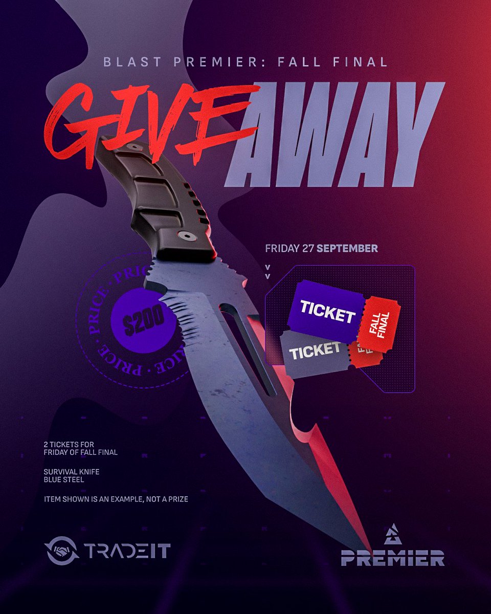To celebrate the final Fall Final, Tradeit are giving you the chance to win a $200 skin AND 2 tickets to the Friday of the Fall Final! 🥳

To enter:
✅ Follow <a href="/BLASTPremier/">BLAST Premier 💥</a> and <a href="/tradeit_gg/">Tradeit</a>
🔁 RT this Tweet
🧑‍🤝‍🧑 Tag who you would like to take to the Fall Final

#BLASTPremier